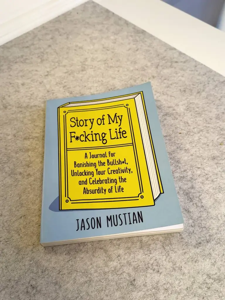 Story of My Fcking Life* by Jason Mustian